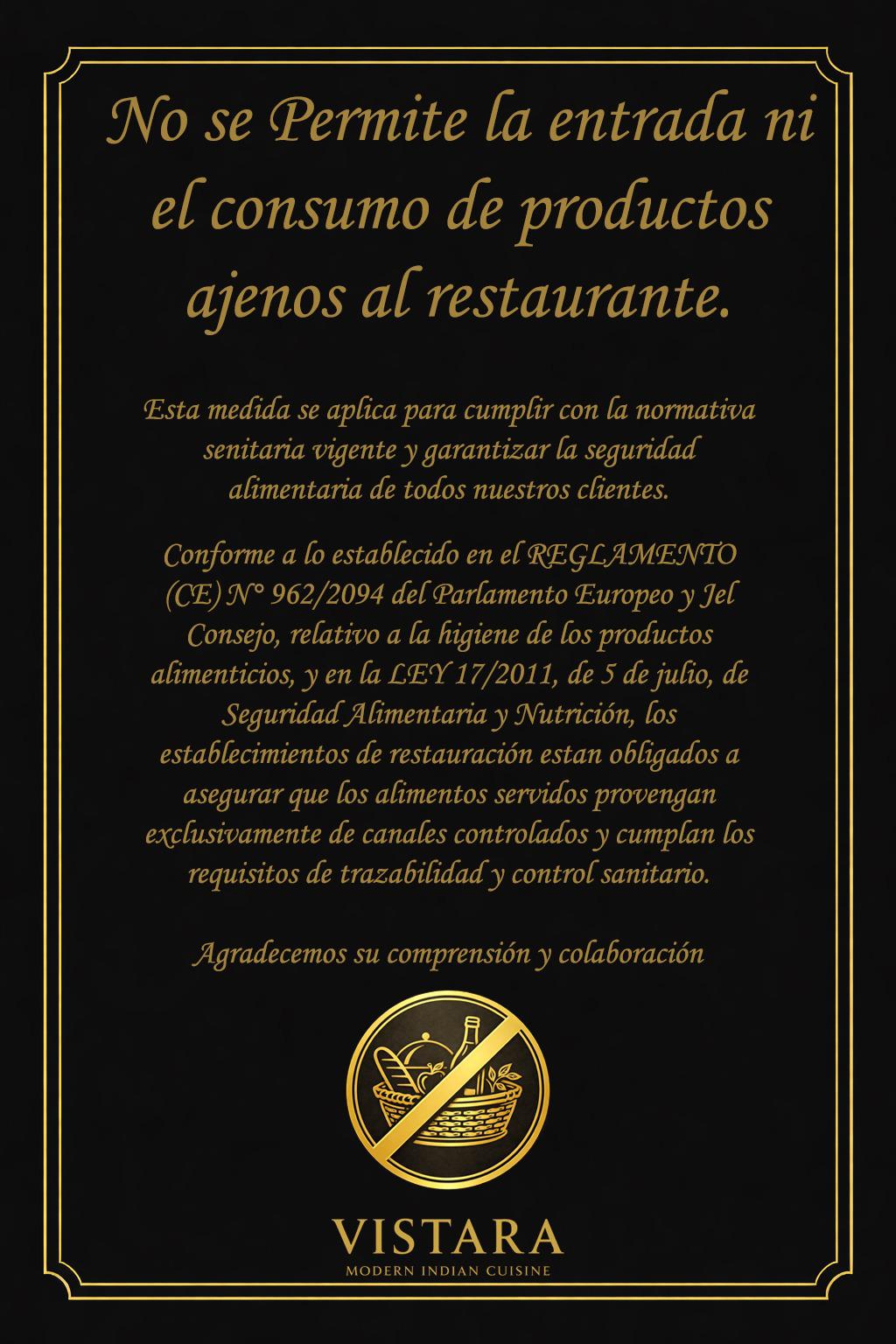 Prohibida la entrada o consumo de productos ajenos